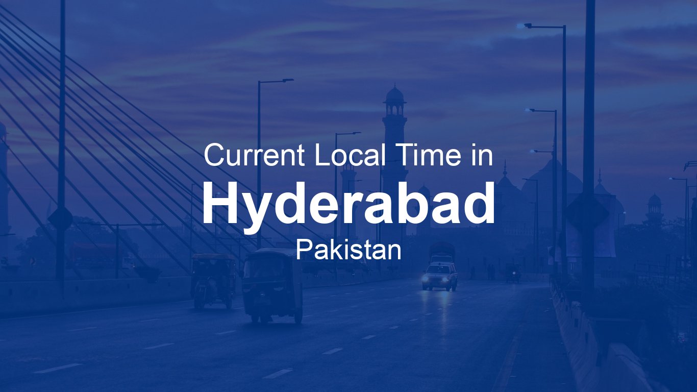 Hyd Time Time in Hyderabad, Pakistan | Time.so