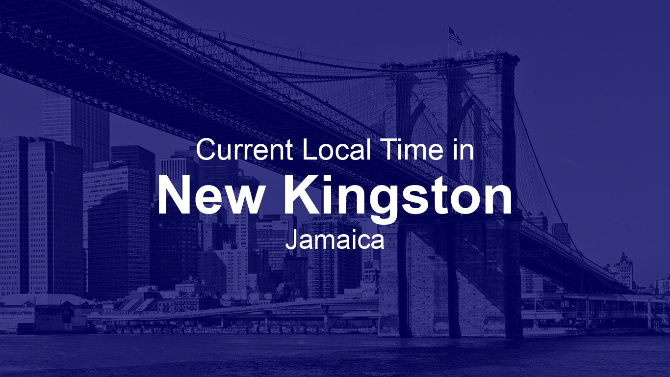 Time in New Kingston, Jamaica | Time.so