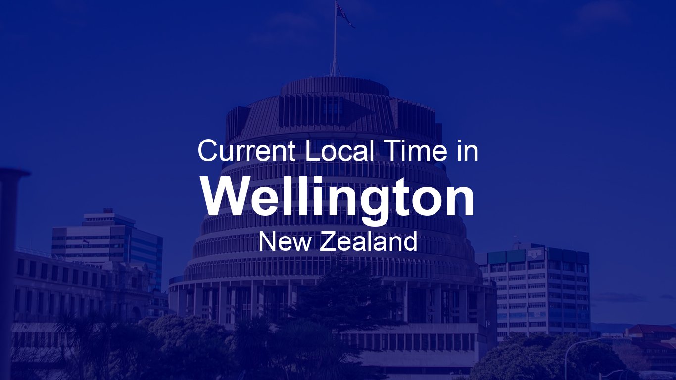 Time in Wellington, New Zealand | Time.so