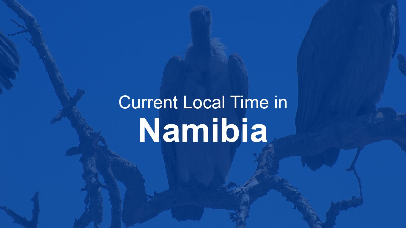 Time in Namibia | Time.so