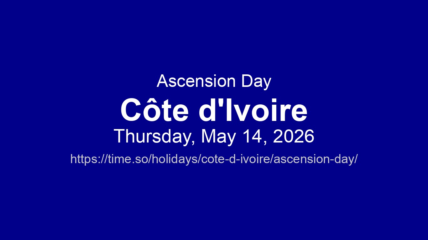 Ascension Day 2026 in Côte d'Ivoire - Dates and Observance | Time.so