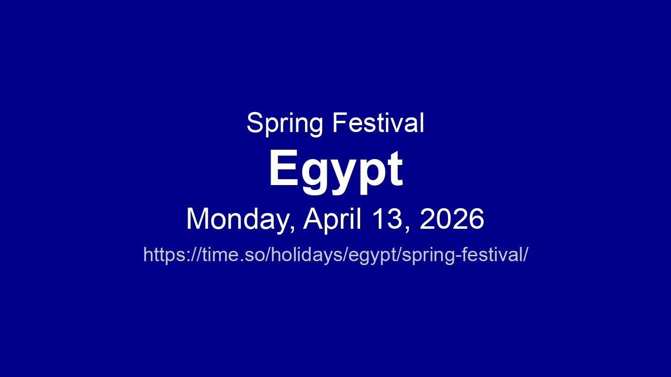 Spring Festival 2026 in Egypt - Dates and Observance | Time.so