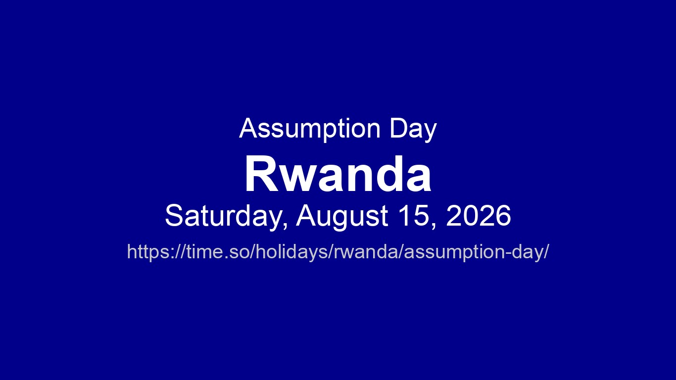 Assumption Day 2026 in Rwanda - Dates and Observance | Time.so