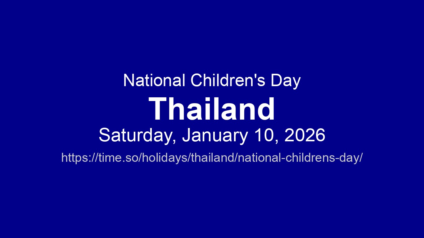 National Children's Day 2026 in Thailand - Dates and Observance | Time.so