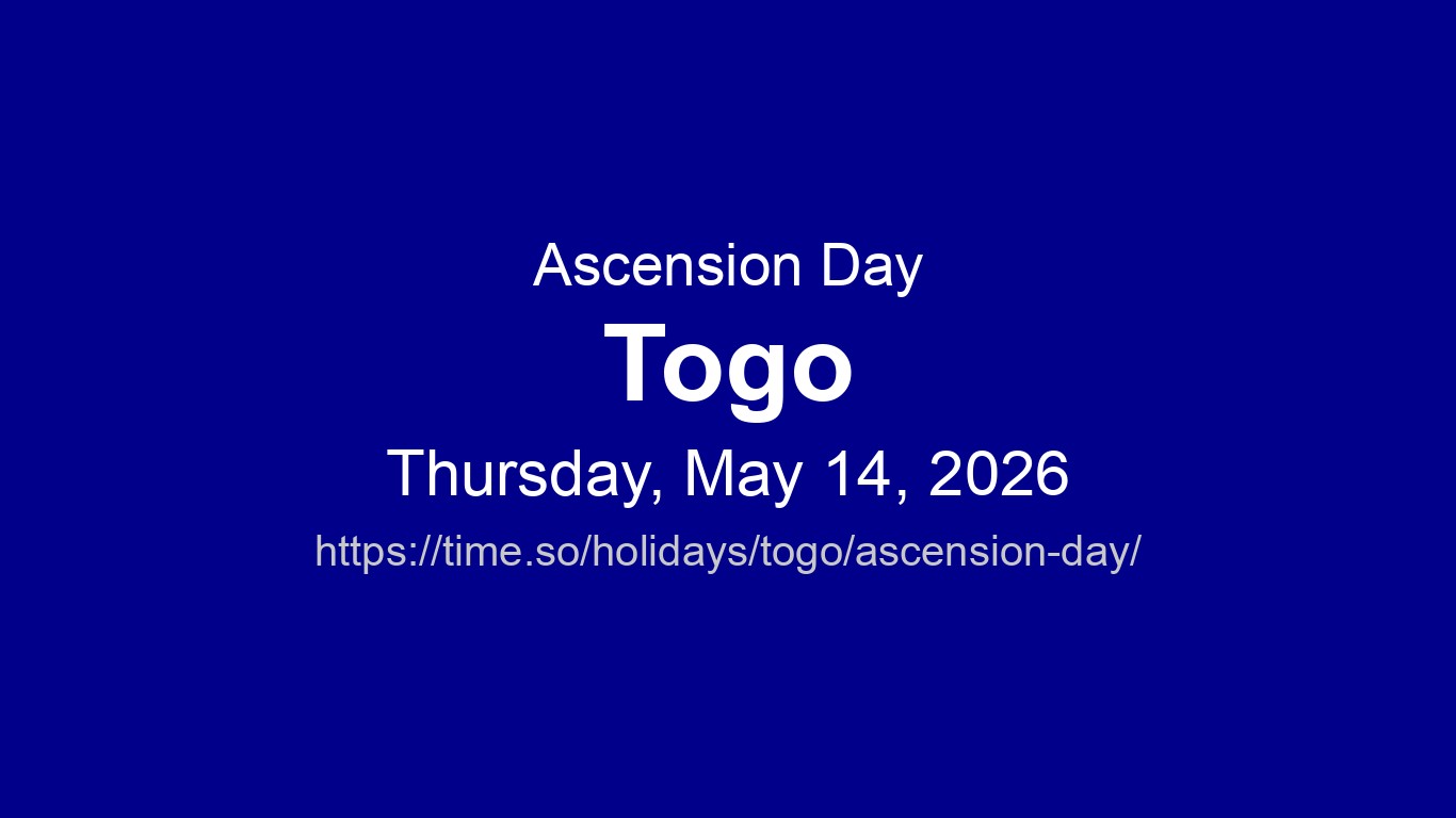 Ascension Day 2026 in Togo - Dates and Observance | Time.so