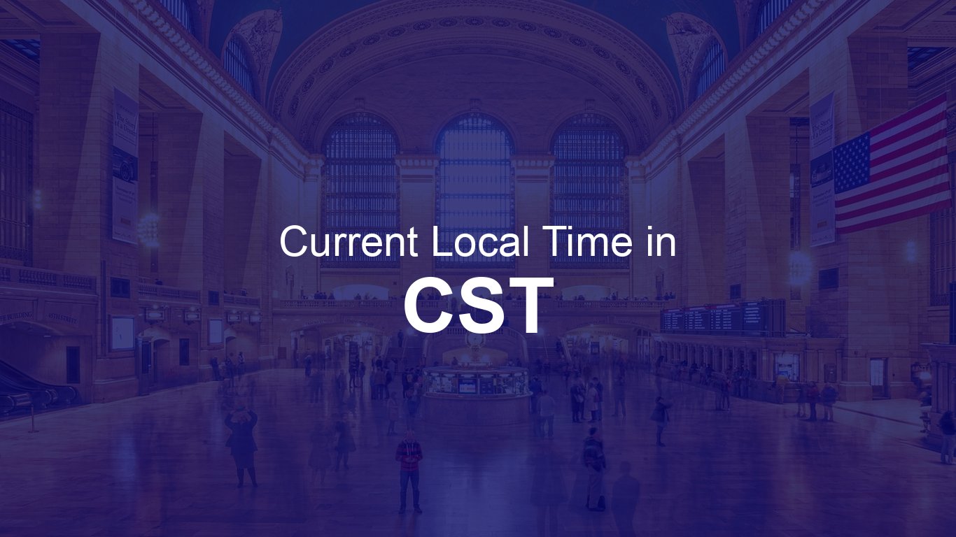 CENTRAL STANDARD TIME CST TIME ZONE visual data 6