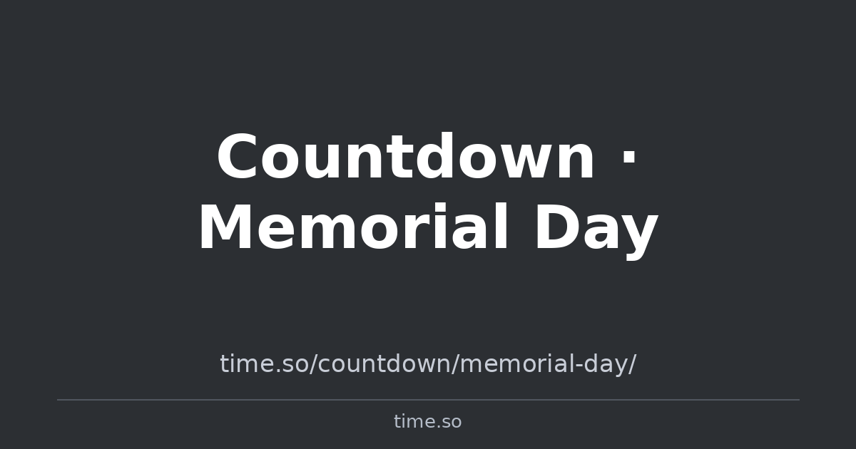 Countdown to Memorial Day (USA) — 310 Days to Go | Time.so | Time.so
