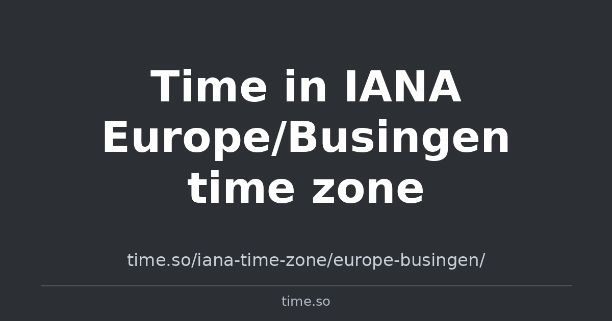 Time in IANA Europe/Busingen time zone | Time.so