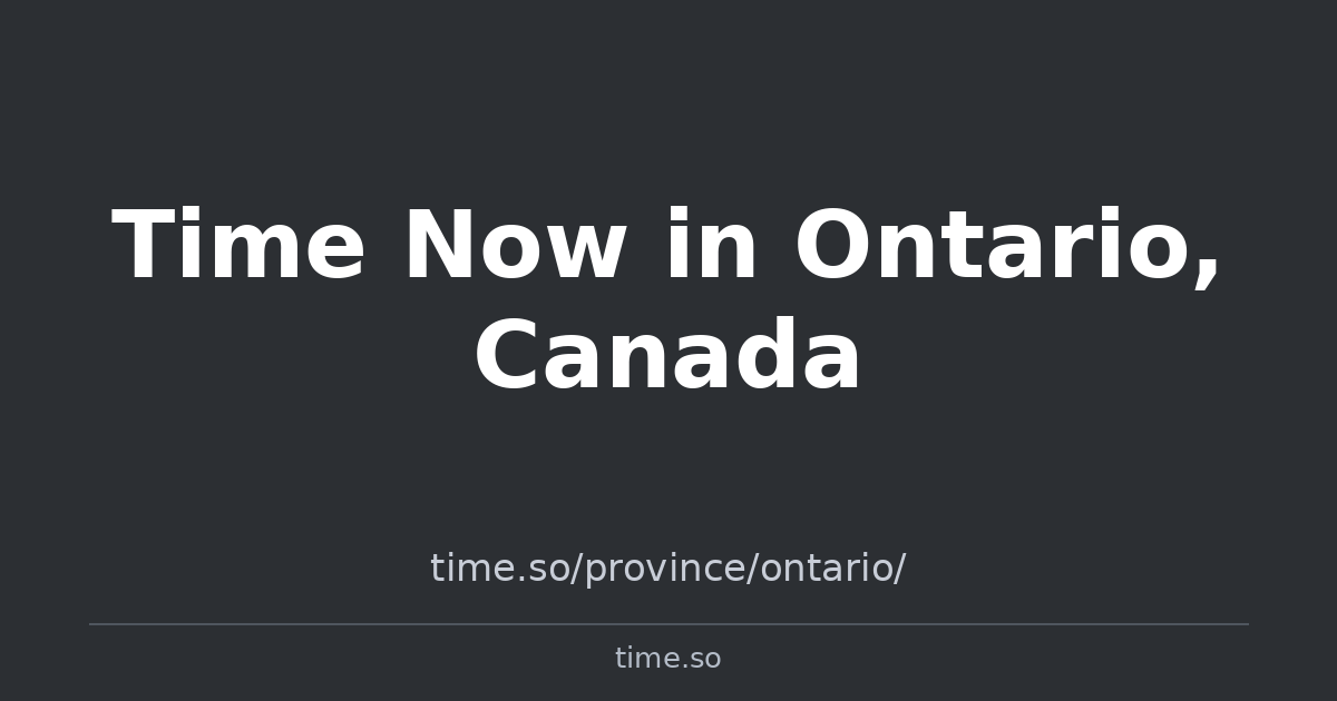 Time Now in Ontario, Canada | Time.so
