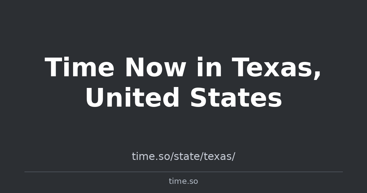 Time Now in Texas, United States | Time.so