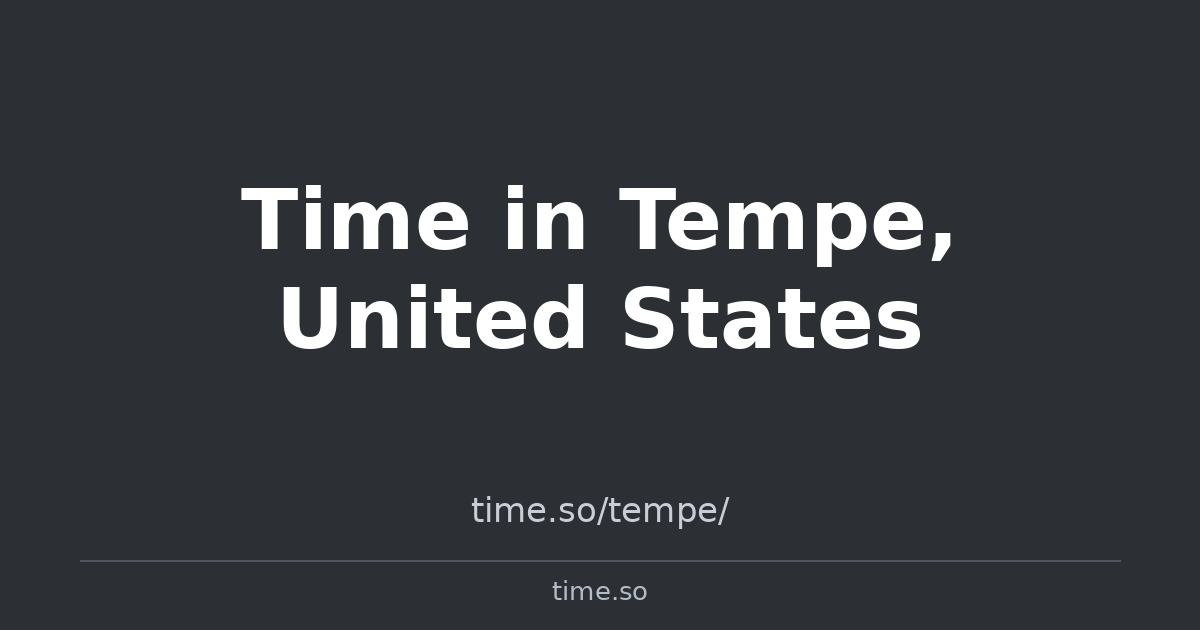 Tempe Time Time in Tempe, United States | Time.so
